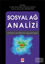 Sosyal Ağ Analizi Vildan Gülpınar Demirci